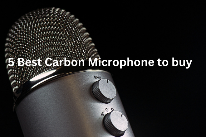 Carbon Microphone